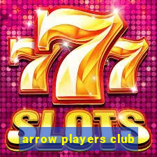 arrow players club